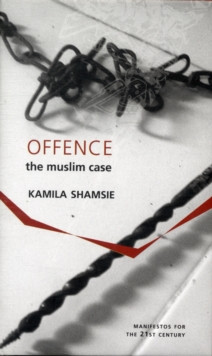 Offence: The Muslim Case