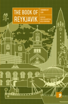 The Book of Reykjavik : A City in Short Fiction