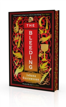 The Bleeding : The dazzlingly dark gothic thriller that everyone is talking about...