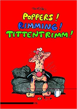 Poppers! Rimming! Tittentrimm! (German)
