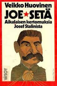 Joe-set: Aikalaisen kertomuksia Josef Stalinista