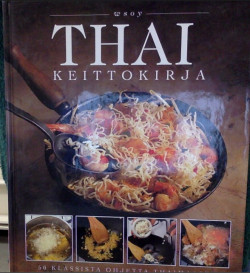 Thai keittokirja 50 klassista ohjetta thaimaasta