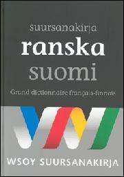 Ranska-suomi-suursanakirja : Grand dictionnaire franais-finnois