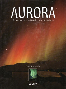 Aurora: Revontulien taivaallinen nytelm