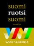Suomi - ruotsi - suomi    Sanakirja