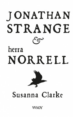 Jonathan Strange & herra Norrell (valkoinen kansi)