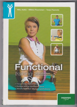 Functional training- Toiminnallisempaa lihaskuntoharjoittelua