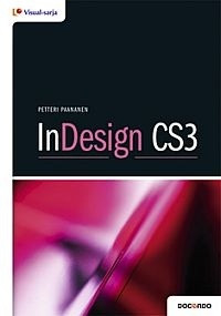 InDesign CS3: Julkaisun tekeminen