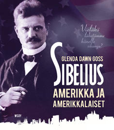 Jean Sibelius, Amerikka ja amerikkalaiset