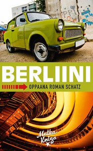 Berliini : oppaana Roman Schatz
