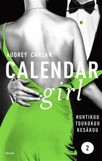 Calendar Girl 2. Huhtikuu toukokuu keskuu