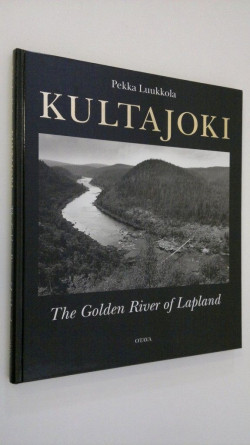 Kultajoki - The Golden River of Lapland