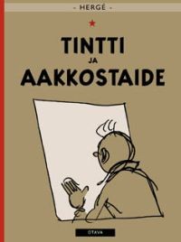 Tintti ja aakkostaide : Tintin seikkailut 24