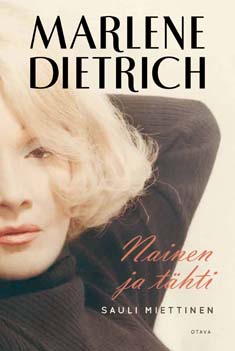 Marlene Dietrich: nainen ja thti