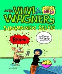 Viivi ja Wagner 19: Sikamainen selfie