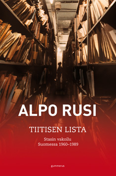 Tiitisen lista - Stasin vakoilu Suomessa 1960 - 1989