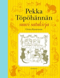 Pekka Tphnnn suuri satukirja (yhteisnide)