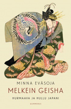 Melkein geisha - Hurmaava ja hullu Japani