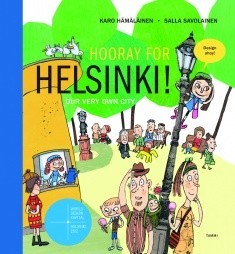 Hooray for Helsinki! Our Very Own City