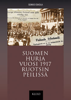 Suomen hurja vuosi 1917 Ruotsin peiliss