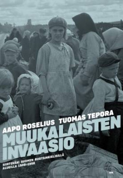 Muukalaisten invaasio - Siirtovki Suomen ruotsinkielisill alueilla 1940-1950