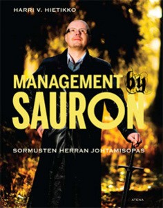 Management Sauron. Sormusten herran johtamisopas