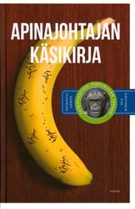 Apinajohtajan ksikirja - Esimiestaitoja simpanssien tapaan