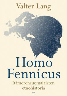Homo Fennicus. Itmerensuomalaisten etnohistoria
