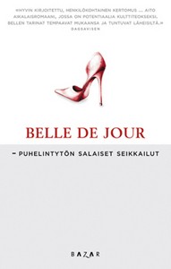 Belle de Jour - puhelintytn salaiset seikkailut