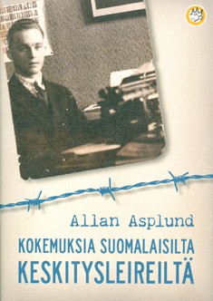 Kokemuksia suomalaisilta keskitysleireilt 1941-1944