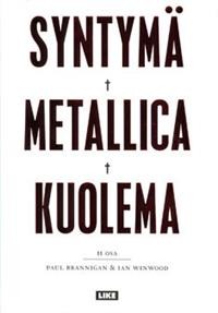 Syntym Metallica kuolema 2. osa