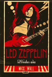 Led Zeppelin : jttilisten aika