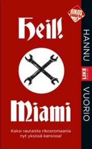 Heil! Miami