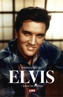 Elvis - ni ja vimma