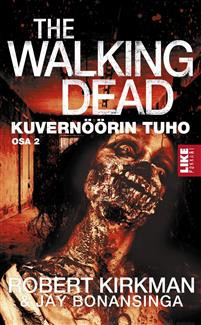 The Walking Dead – Kuvernrin tuho 2