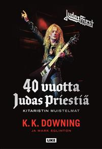 40 vuotta Judas Priesti: Kitaristin muistelmat