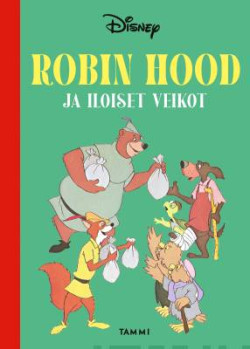 Robin Hood ja iloiset veikot - Kolmen tarinan kokoelma