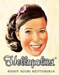 Hellapoliisi - Kodin suuri keittokirja - parhaat