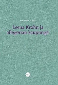 Leena Krohn ja allegorian kaupungit