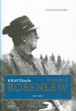 Kraftkarlen Sven-Erik Rosenlew 1902-1963