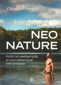 Neo Nature - Kohti terveellisemp ja luonnollisempaa elmntapaa