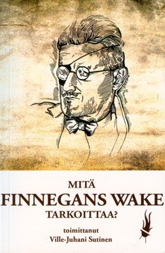 Mit Finnegans Wake tarkoittaa