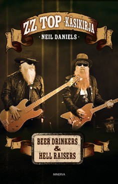 ZZ Top ksikirja : Beer Drinkers & Hell Raisers
