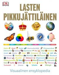 Lasten Pikkujttilinen - Kaiken kattava kuvitettu lasten ensyklopedia!