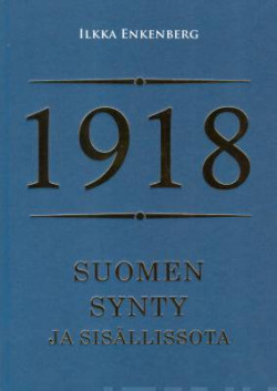 1918 - Suomen synty ja sisllissota