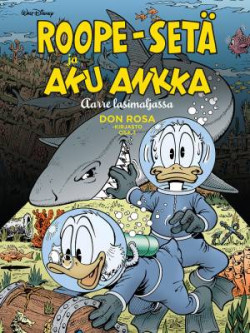Don Rosa -kirjasto 3: Roope-set ja Aku Ankka - Aarre lasimaljassa