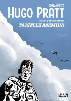 Korkeajnnitys: Hugo Pratt 2 - Taisteluasemiin!