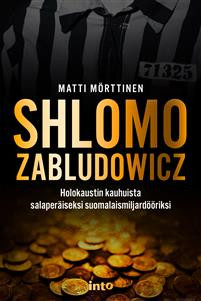 Shlomo Zabludowicz - Holokaustin kauhuista salaperiseksi suomalaismiljardriksi