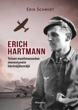 Erich Hartmann - Toisen maailmansodan menestynein hvittjlentj
