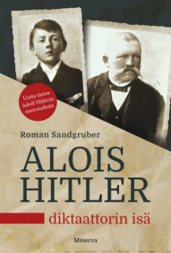 Alois Hitler - Diktaattorin is